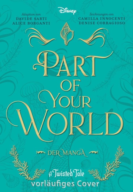 Part of Your World - Davide Sarti, Alice Borganti