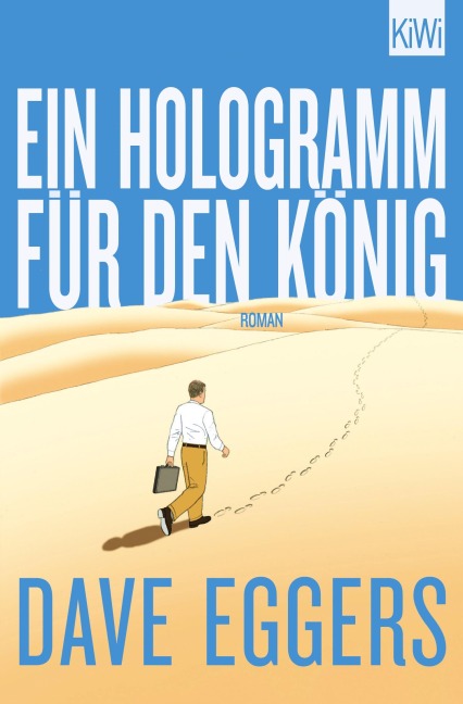 Ein Hologramm für den König - Dave Eggers
