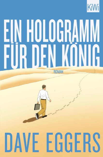 Ein Hologramm für den König - Dave Eggers