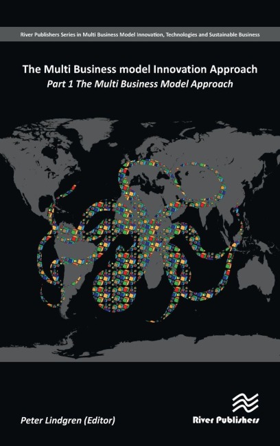 The Multi Business Model Innovation Approach - Peter Lindgren