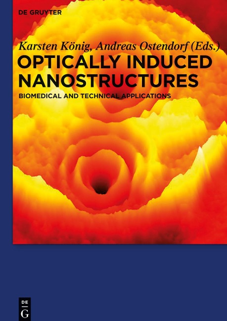 Optically Induced Nanostructures - 