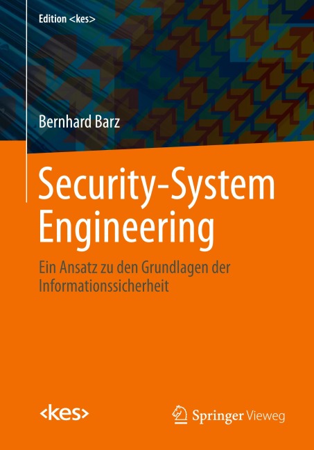 Security-System Engineering - Bernhard Barz