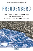 Cover-Bild zum Titel 'Freudenberg' von 'Joachim Scholtyseck'