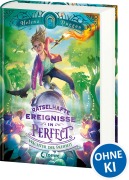 Cover-Bild zum Titel 'Rätselhafte Ereignisse in Perfect (Band 3) - Wächter der Freiheit' von 'Helena Duggan'