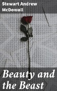 Beauty and the Beast - Stewart Andrew Mcdowall