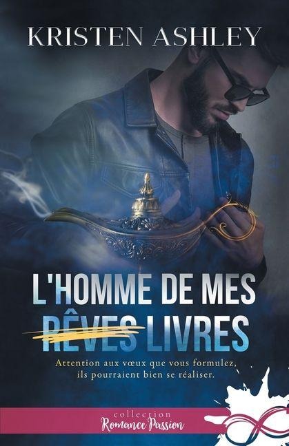 L'homme de mes livres - Kristen Ashley