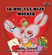 Cover-Bild zum Titel 'Ik hou van mijn moeder' von 'Shelley Admont, Kidkiddos Books'