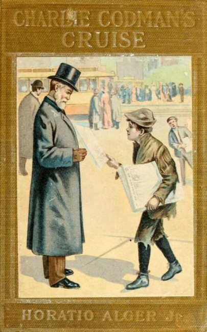 Charlie Codman's Cruise - Jr. Horatio Alger