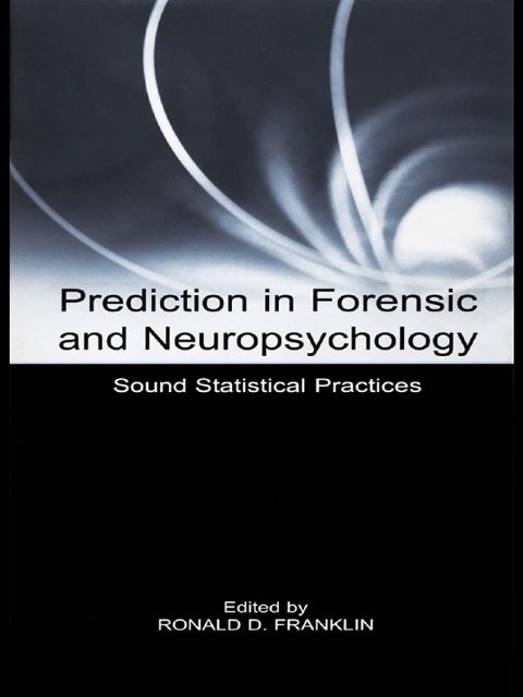 Prediction in Forensic and Neuropsychology - 