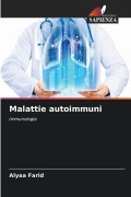 Cover-Bild zum Titel 'Malattie autoimmuni' von 'Alyaa Farid'