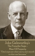 Cover-Bild zum Titel 'The Forsythe Saga - Man Of Property' von 'John Galsworthy'