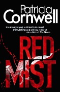 Cover-Bild zum Titel 'Red Mist' von 'Patricia Cornwell'