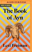 The Book of Ayn - Lexi Freiman