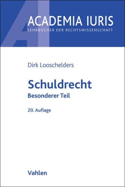 Schuldrecht Besonderer Teil - Dirk Looschelders