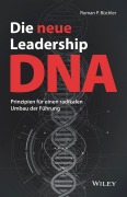 Cover-Bild zum Titel 'Die neue Leadership-DNA' von 'Roman P. Büchler'