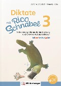 Cover-Bild zum Titel 'Diktate mit Rico Schnabel, Klasse 3 - silbierte Ausgabe' von 'Stefanie Drecktrah, Mareike Hahn'