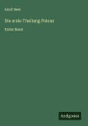 Die erste Theilung Polens - Adolf Beer