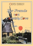 Cover-Bild zum Titel 'Der Fremde von Cornish Cove' von 'Oliver Erhardt'