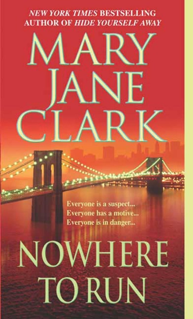 Nowhere to Run - Mary Jane Clark