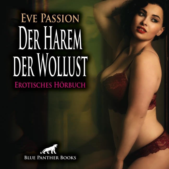 Der Harem der Wollust | Erotik Audio Story | Erotisches Hörbuch Audio CD - Eve Passion