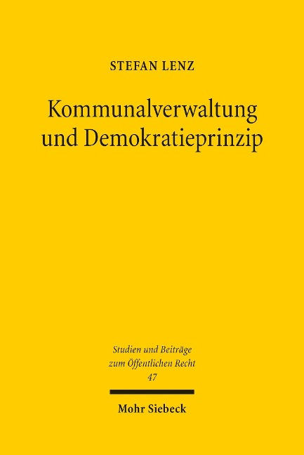 Kommunalverwaltung und Demokratieprinzip - Stefan Lenz