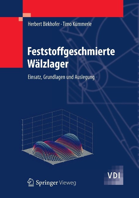 Feststoffgeschmierte Wälzlager - Herbert Birkhofer, Timo Kümmerle