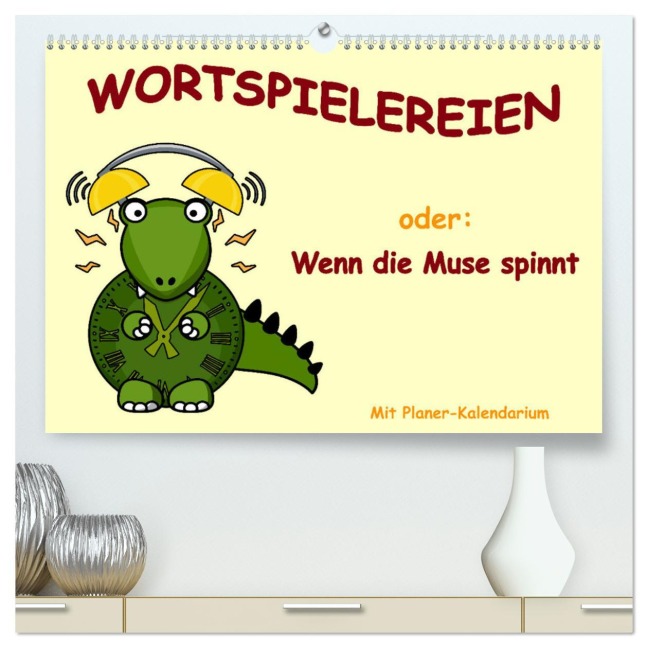 Wortspielereien (hochwertiger Premium Wandkalender 2025 DIN A2 quer), Kunstdruck in Hochglanz - Ravienne Ink