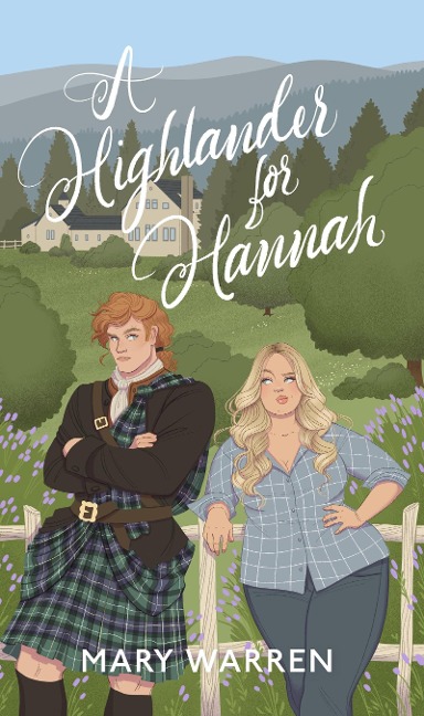 A Highlander for Hannah (Mystic Falls) - Mary Warren
