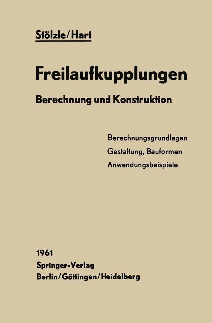 Freilaufkupplungen - Karl Stölzle, Sigwalt Hart