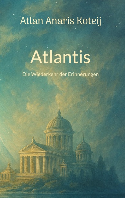 Atlantis - Atlan Anaris Koteij