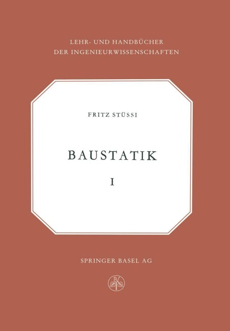 Vorlesungen über Baustatik - Fritz Stussi