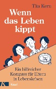 Cover-Bild zum Titel 'Wenn das Leben kippt' von 'Tita Kern'