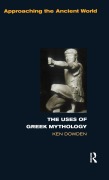 Cover-Bild zum Titel 'The Uses of Greek Mythology' von 'Ken Dowden'
