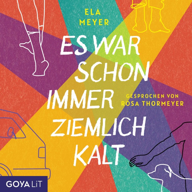 Es war schon immer ziemlich kalt - Ela Meyer