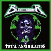 Cover-Bild zum Titel 'Total Annihilation' von 'Bloodrunner'