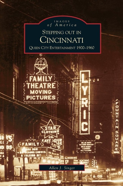Stepping Out in Cincinnati - Allen J. Singer