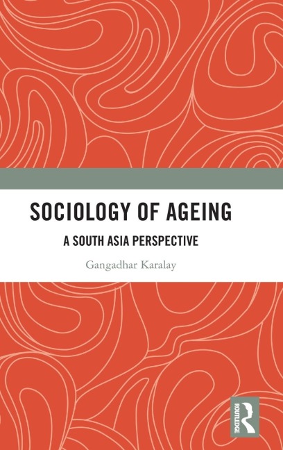 Sociology of Ageing - Gangadhar Karalay