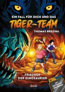 Cover-Bild zum Titel 'Tiger-Team - Friedhof der Dinosaurier' von 'Thomas Brezina'