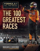 Cover-Bild zum Titel 'Formula 1 All the Races: The 100 Greatest Races' von 'Roger Smith'