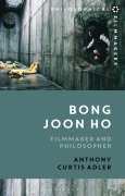 Cover-Bild zum Titel 'Bong Joon Ho' von 'Anthony Curtis Adler'