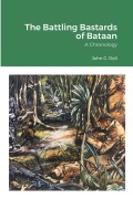 Cover-Bild zum Titel 'The Battling Bastards of Bataan' von 'John G. Doll'