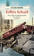 Cover-Bild zum Titel 'Eiffels Schuld' von 'Stefan Haenni'