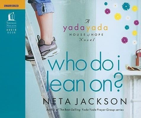 Who Do I Lean On? - Neta Jackson