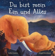 Cover-Bild zum Titel 'Du bist mein ein und alles' von 'Kelly Conroy'