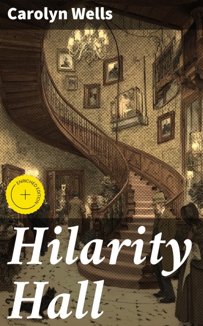 Hilarity Hall - Carolyn Wells