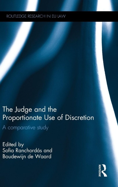 The Judge and the Proportionate Use of Discretion - 