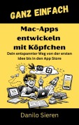 Cover-Bild zum Titel 'App bauen unter macOS' von 'Danilo Sieren'