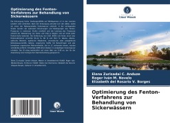 Cover-Bild zum Titel 'Optimierung des Fenton-Verfahrens zur Behandlung von Sickerwässern' von 'Elena Zurisadai C. Anduze, Roger Iván M. Novelo, Elizabeth del Rosario V. Borges'