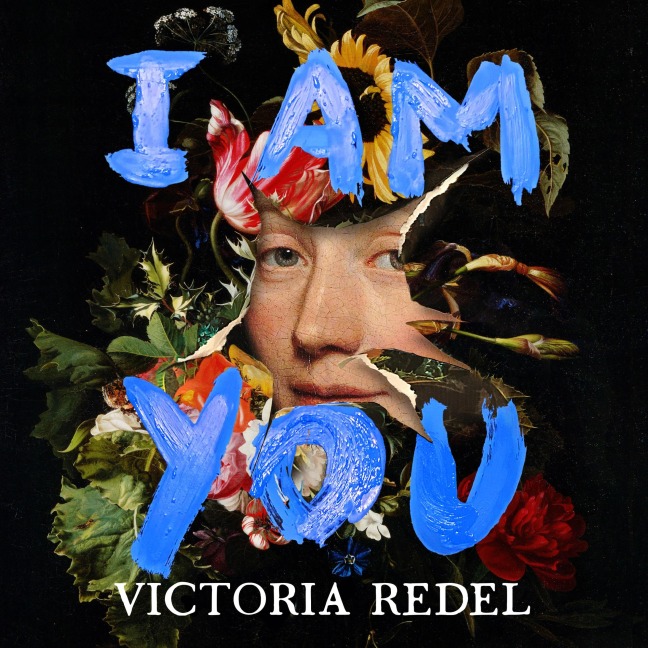 I Am You - Victoria Redel