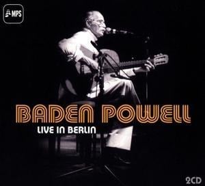 Live In Berlin - Baden Powell